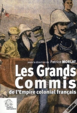 Capa do artigo Les Grands Commis De L'Empire Colonial Français