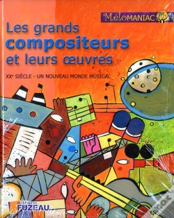 Capa do artigo Les Grands Compositeurs Et Leurs Oeuvres Du Xx Siècle
