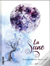 Les Grands Contes - Grimm ; Raiponce ; La Lune
