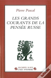 Les Grands Courants De La Pensée Russe