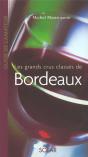 Les Grands Crus Classes De Bordeaux - Preview