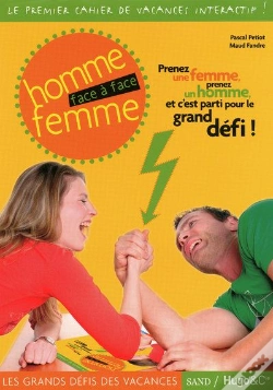 Capa do artigo Les Grands Défis Des Vacances ; Homme Femme Face À Face