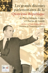 Les Grands Discours Parlementaires De La Ive Republique