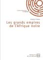 Les Grands Empires De L'Afrique Noire - Preview