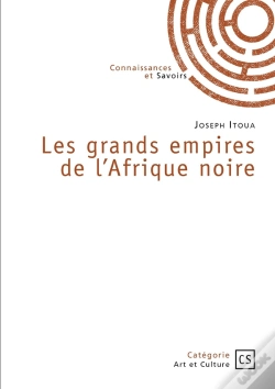 Capa do artigo Les Grands Empires De L'Afrique Noire