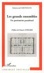 Les Grands Ensembles ; Un Patrimoine Paradoxal - Preview