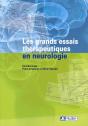 Les Grands Essais Thérapeutiques En Neurologie - Preview