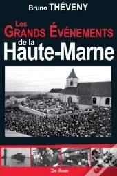 Les Grands Événements De La Haute-Marne