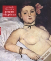 Les Grands Maitres De La Peinture Europeenne