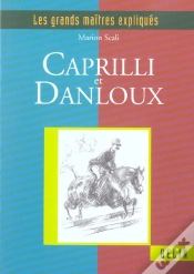 Capa do artigo Les Grands Maitres Expliques : Caprili Et Danloux