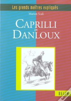Capa do artigo Les Grands Maitres Expliques : Caprili Et Danloux