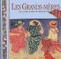 Les Grands-Meres - Preview