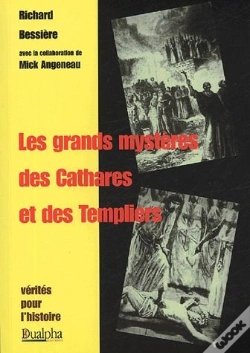 Capa do artigo Les Grands Mystères Des Cathares Et Des Templiers