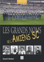 Les Grands Noms De L'Amiens Sc - Preview