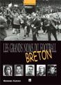 Les Grands Noms Du Football Breton - Preview