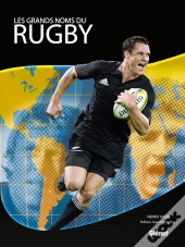 Les Grands Noms Du Rugby
