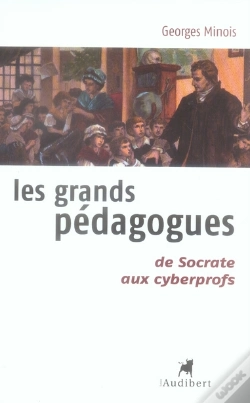 Capa do artigo Les Grands Pédagogues De Socrate Aux Cyberprofs