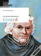 Les Grands Pédagogues: Girard