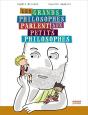 Les Grands Philosophes Parlent Aux Petits Philosophes - Preview