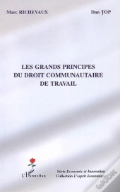 Les Grands Principes Du Droit Communautaire De Travail