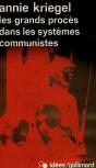Les Grands Procès Dans Les Systèmes Communistes : La Pédagogie Infernale - Preview
