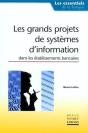 Les Grands Projets De Systemes D'Information Dans Les Etablissements Bancaires - Preview