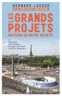Les Grands Projets, Moteurs De Notre Société - Preview