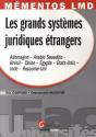 Les Grands Systèmes Juridiques Étrangers ; Allemagne, Arabie Saoudite, Brésil, Chine, Égypte, États-Unis, Inde, Royaume-Uni - Preview