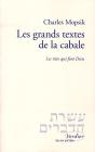 Les Grands Textes De La Cabale ; Les Rites Qui Font Dieu - Preview