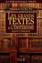 Les Grands Textes De L'Ésotérisme Depuis L'Antiquité - Preview