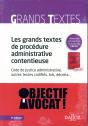 Les Grands Textes De Procédure Administrative Contentieuse ; Code De Justice Administrative (Édition 2018) - Preview