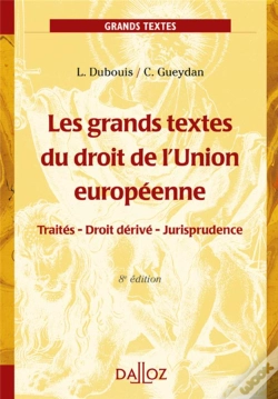 Capa do artigo Les Grands Textes Du Droit De L'Union Européenne (8e Édition)
