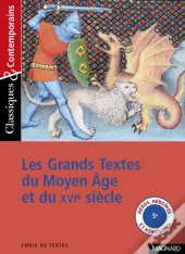 Les Grands Textes Du Moyen Âge Et Du Xvi Siècle