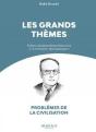 Les Grands Thèmes : Problèmes De La Civilisation - Preview