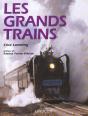 Les Grands Trains De 1830 A Nos Jours ; Edition 2002 - Preview