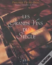 Les Grands Vins Du Siecle