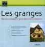 Les Granges ; Bien Les Connaitre Pour Mieux Les Restaurer - Preview