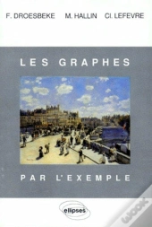 Les Graphes Par L'Exemple