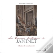 Les Gravures Historiques De Janinet ; Collections Du Musée Carnavalet