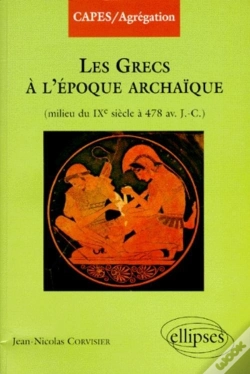 Capa do artigo Les Grecs À L'Époque Archaïque (Du Milieu Du Ixe À 478 Av - J.C.)