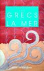 Les Grecs Et La Mer - Preview
