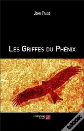 Les Griffes Du Phénix