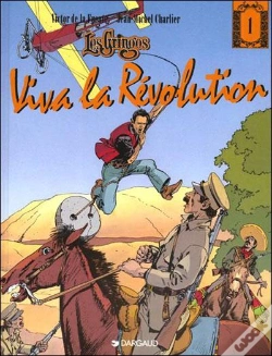 Capa do artigo Les Gringos Tome 1 : Viva La Révolution