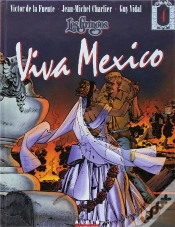 Capa do artigo Les Gringos Tome 4 : Viva Mexico