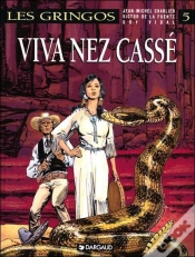 Capa do artigo Les Gringos Tome 5 : Viva Nez Cassé