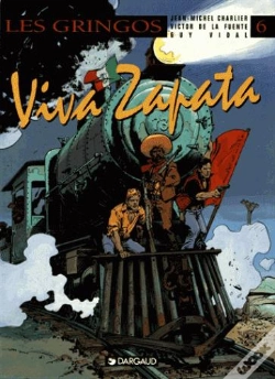 Capa do artigo Les Gringos Tome 6 : Viva Zapata