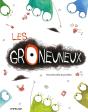 Les Groneuneux - Preview