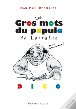 Capa do artigo Les Gros Mots Du Populo De Lorraine Et De Pétaouchnok