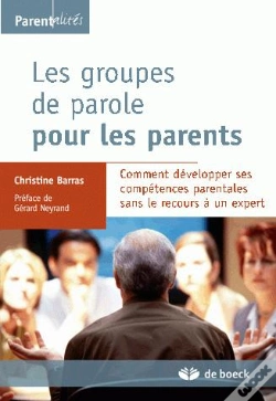 Capa do artigo Les Groupes De Parole Pour Les Parents : Comt Développer Ses Compétences Parentales Sans Recours À Un Expert