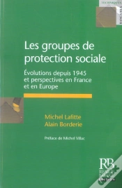 Capa do artigo Les Groupes De Protection Sociale ; Evolutions Depuis 1945 Et Perspectives En France Et En Europe